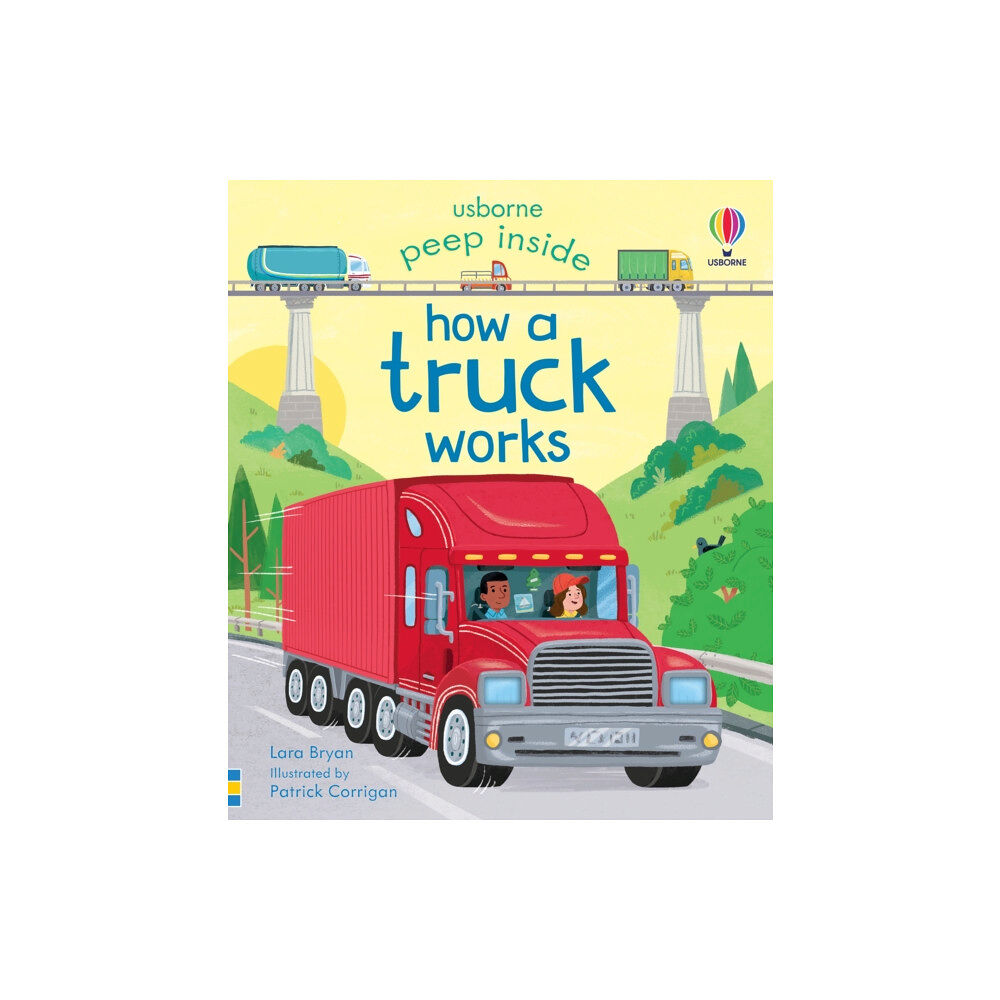 Usborne Publishing Ltd Peep Inside How a Truck Works (bok, board book, eng)