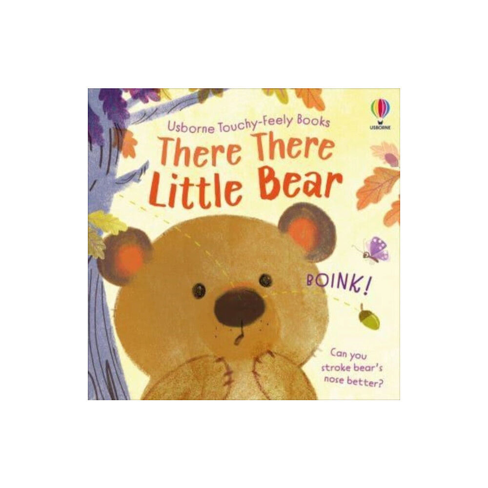 Usborne Publishing Ltd There There Little Bear (bok, board book, eng)