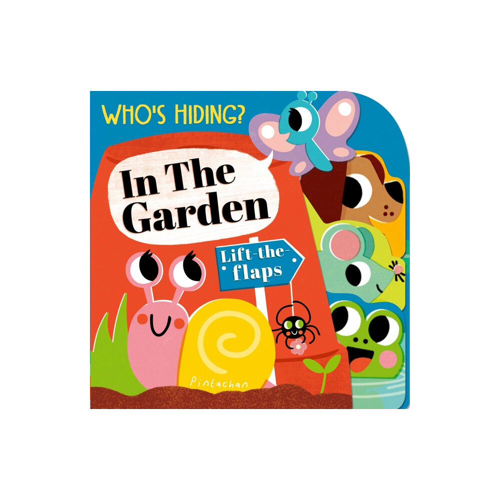 Little Tiger Press Group Who's Hiding? In the Garden (bok, board book, eng)