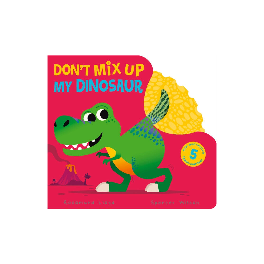 Little Tiger Press Group Don't Mix Up My Dinosaur (bok, board book, eng)