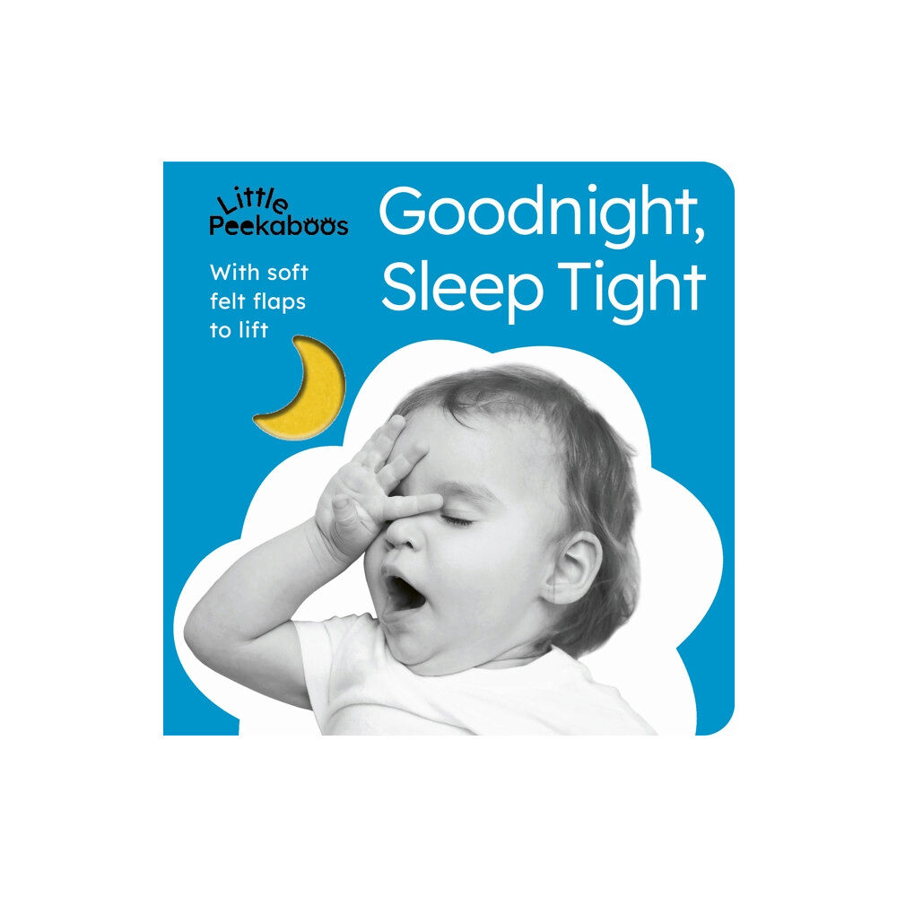 Little Tiger Press Group Little Peekaboos: Goodnight, Sleep Tight (bok, board book, eng)