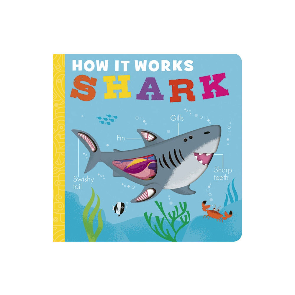 Little Tiger Press Group How it Works: Shark (bok, board book, eng)