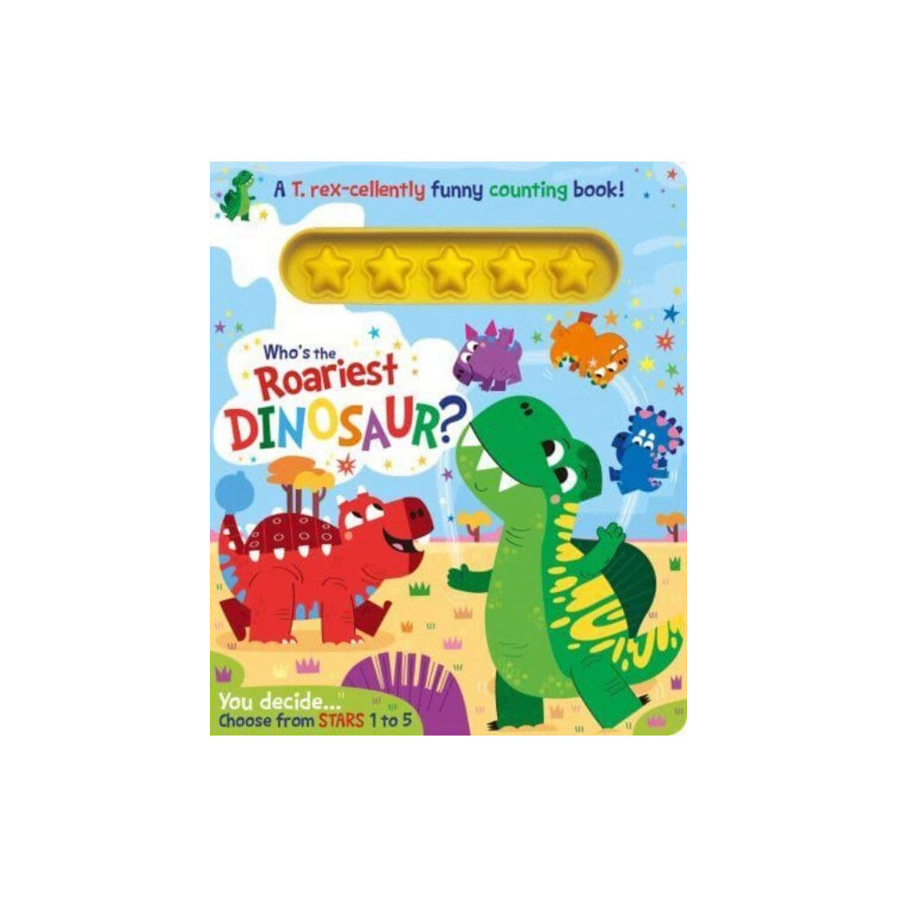 Gemini Books Group Ltd Who's the Roariest Dinosaur? (bok, board book, eng)