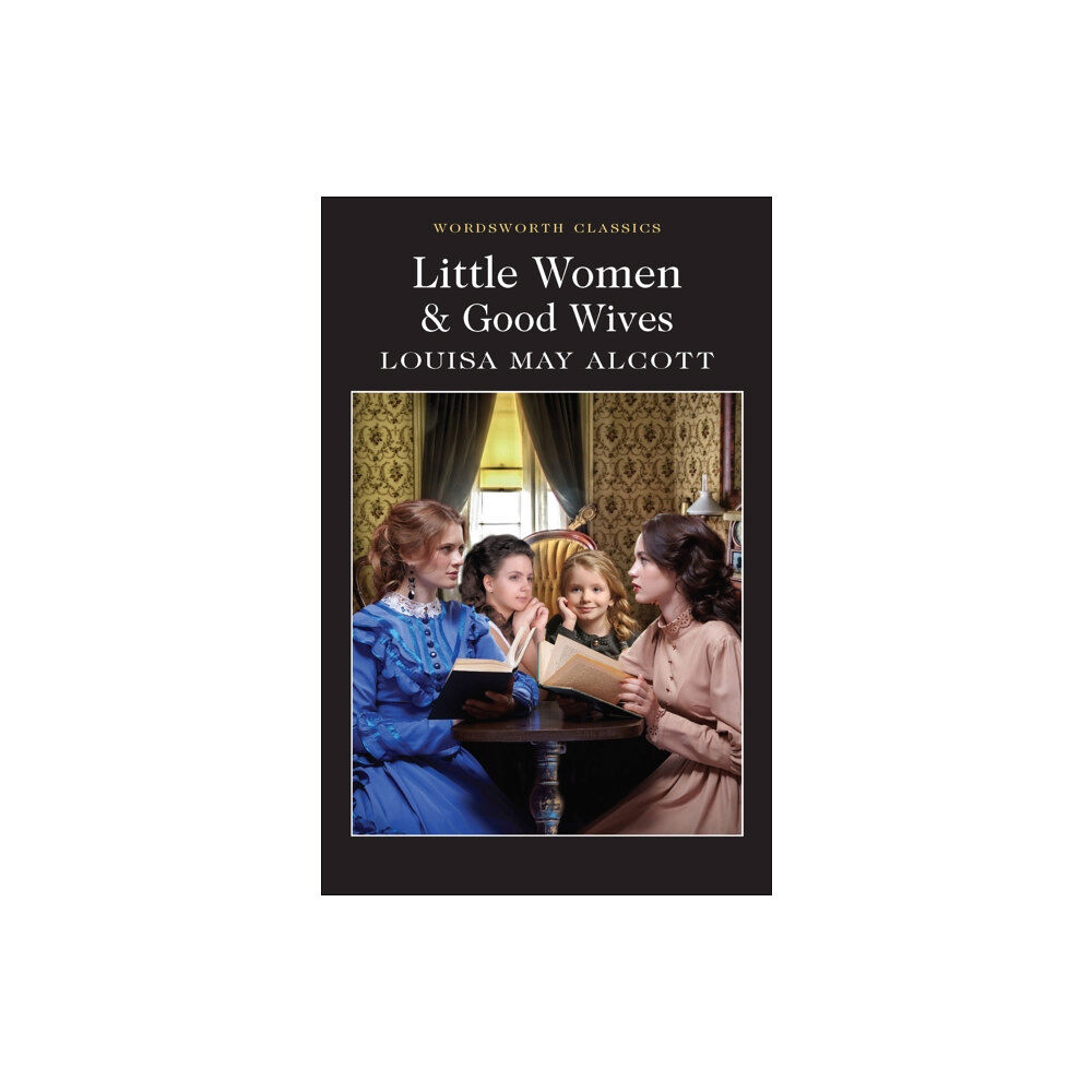 Wordsworth Editions Ltd Little Women & Good Wives (häftad, eng)