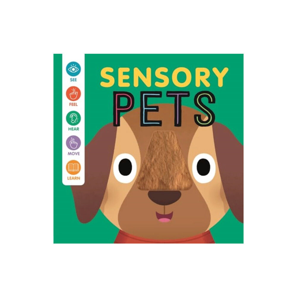 Bonnier Books Ltd Sensory Pets (bok, board book, eng)