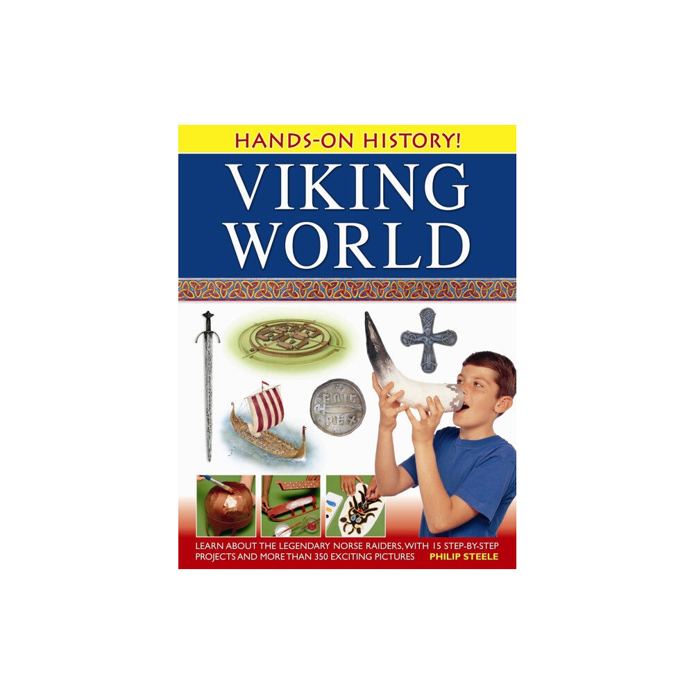 Anness publishing Hands On History! Viking World (inbunden, eng)