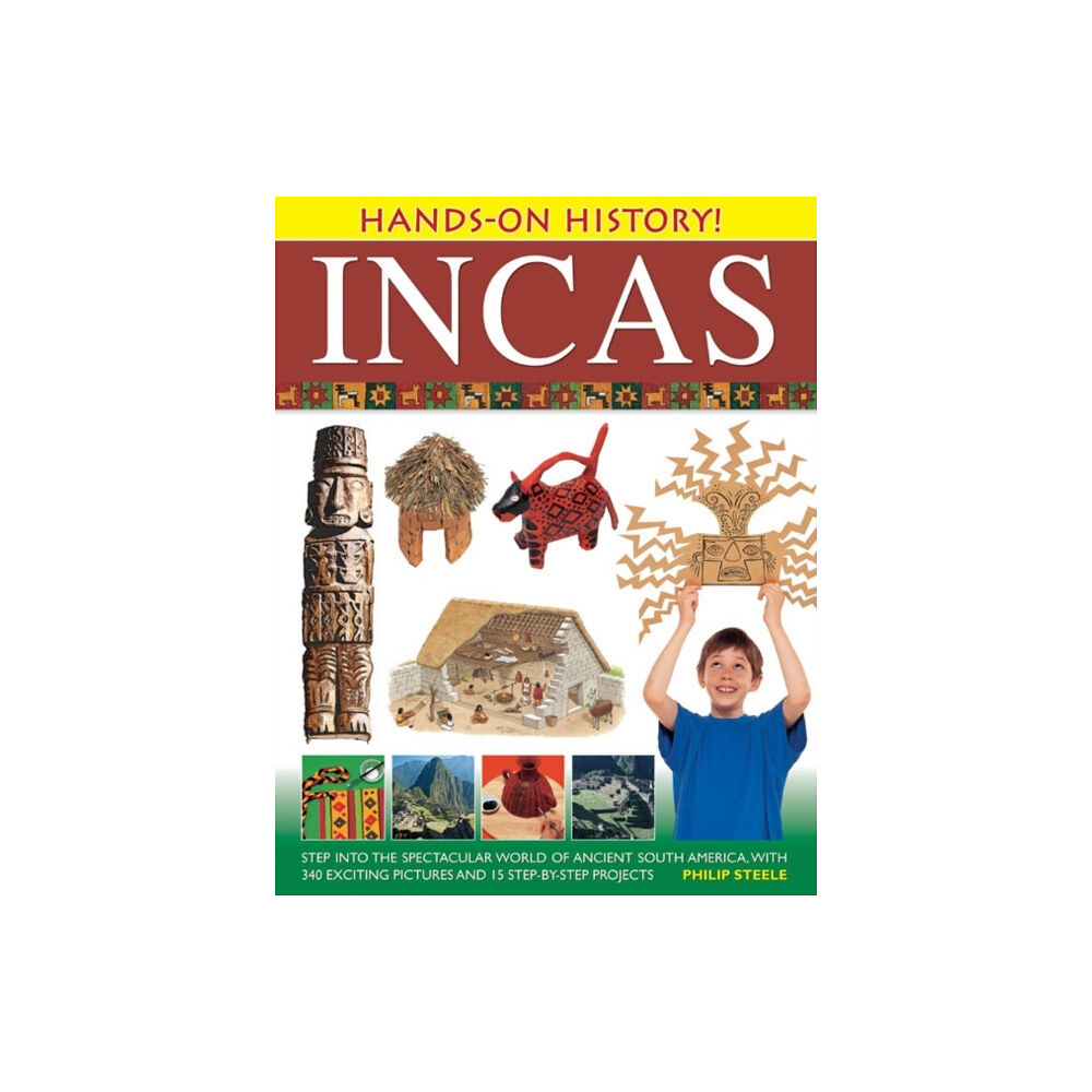 Anness publishing Hands on History: Inca's (häftad, eng)