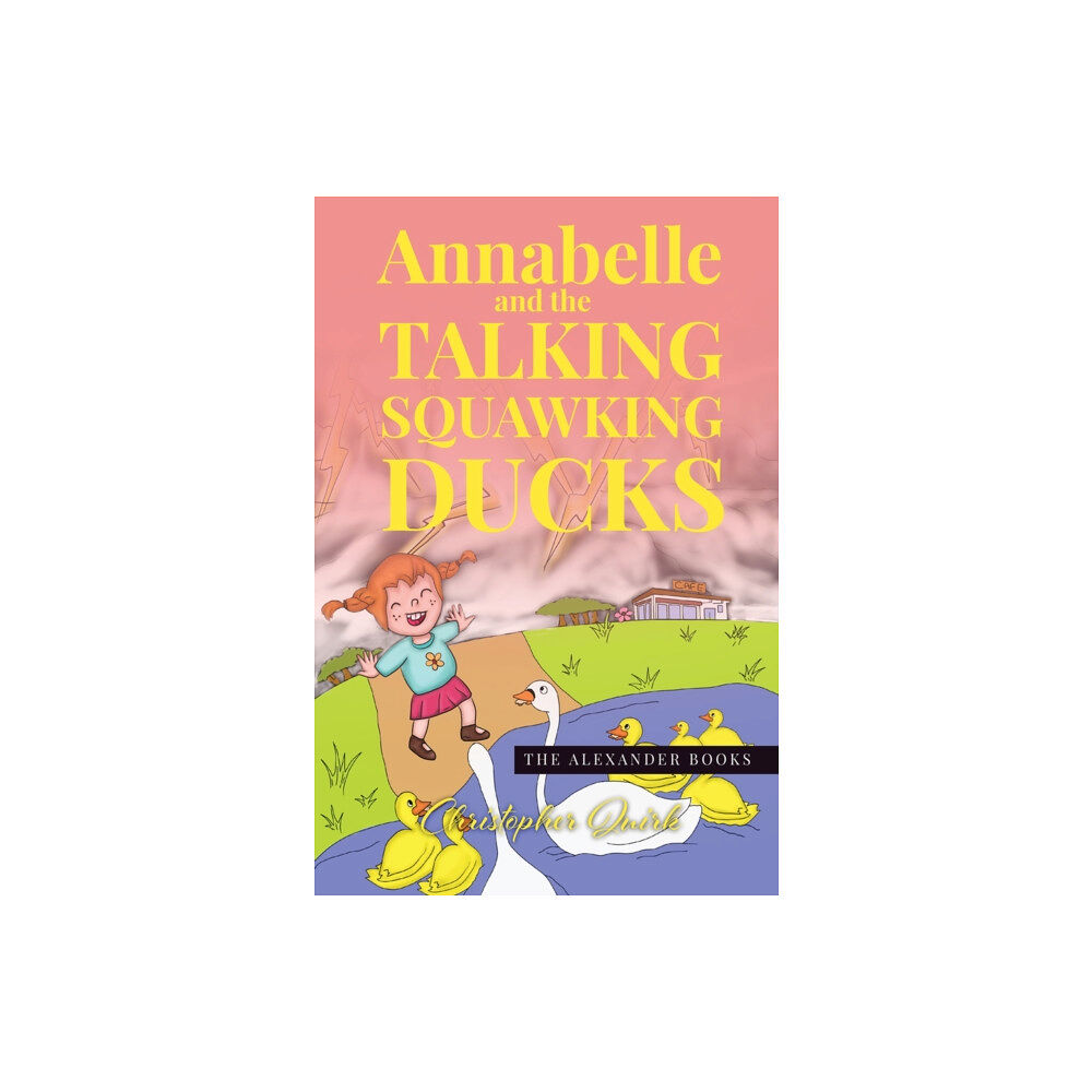 Libri Publishing Annabelle and the Talking Squawking Ducks (häftad, eng)