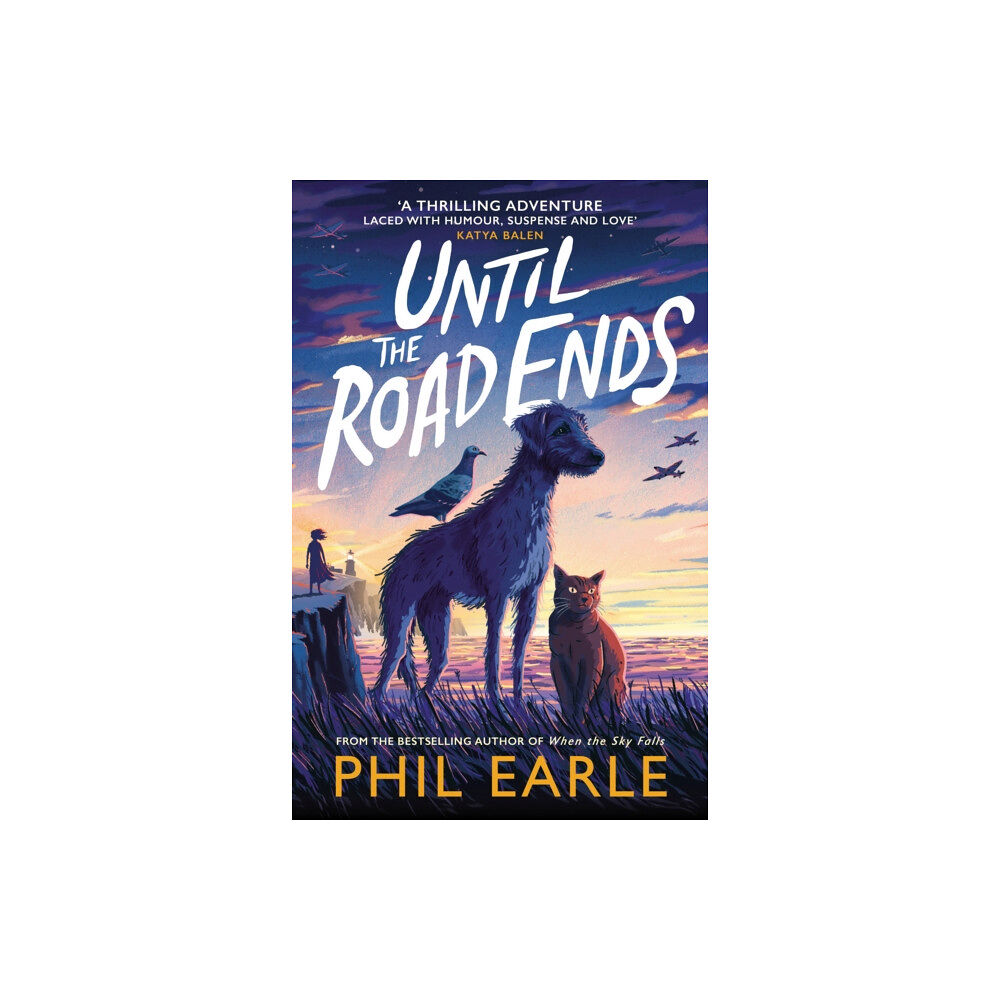 Andersen Press Ltd Until the Road Ends (häftad, eng)