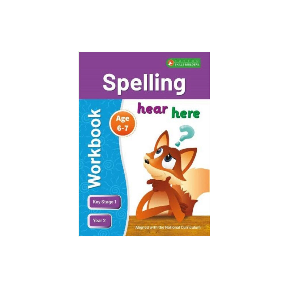 Foxton Books KS1 Spelling Workbook for Ages 6-7 (Year 2) Perfect for learning at home or use in the classroom (häftad, eng)