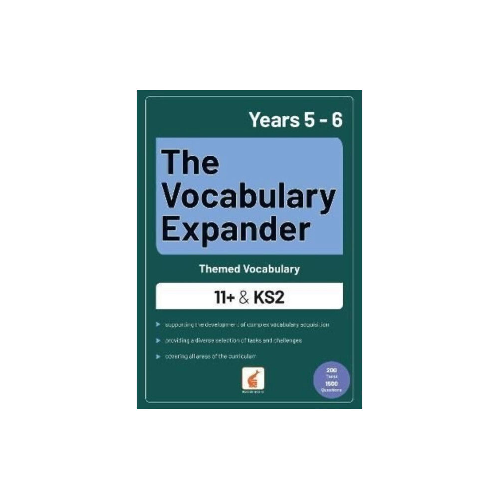 Foxton Books The Vocabulary Expander: Themed Vocabulary for 11+ and KS2 - Years 5 and 6 (häftad, eng)