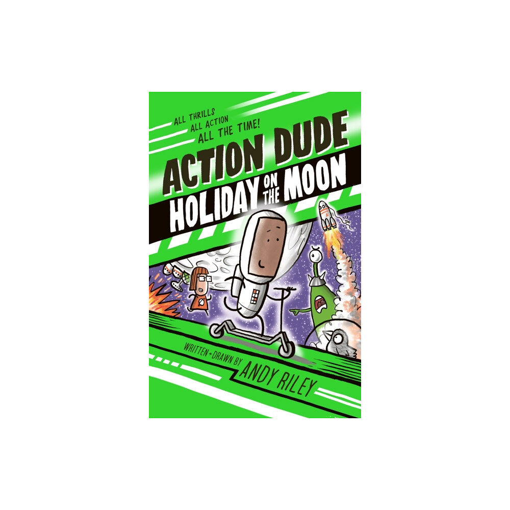 Hachette Children's Group Action Dude Holiday on the Moon (häftad, eng)
