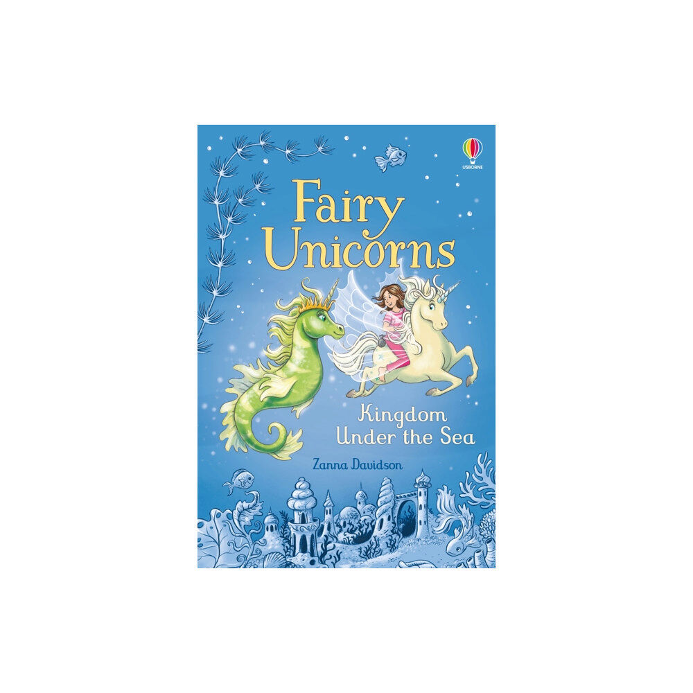 Usborne Publishing Ltd Fairy Unicorns The Kingdom under the Sea (inbunden, eng)