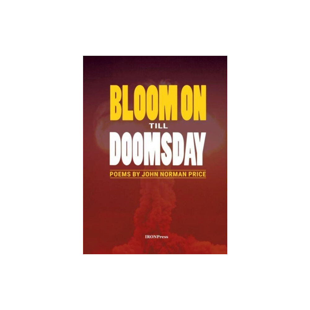 Iron Press Bloom on Till Doomsday (häftad, eng)