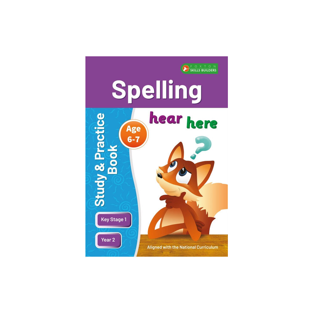 Foxton Books KS1 Spelling Study & Practice Book for Ages 6-7 (Year 2) Perfect for learning at home or use in the classroom (häftad, e...