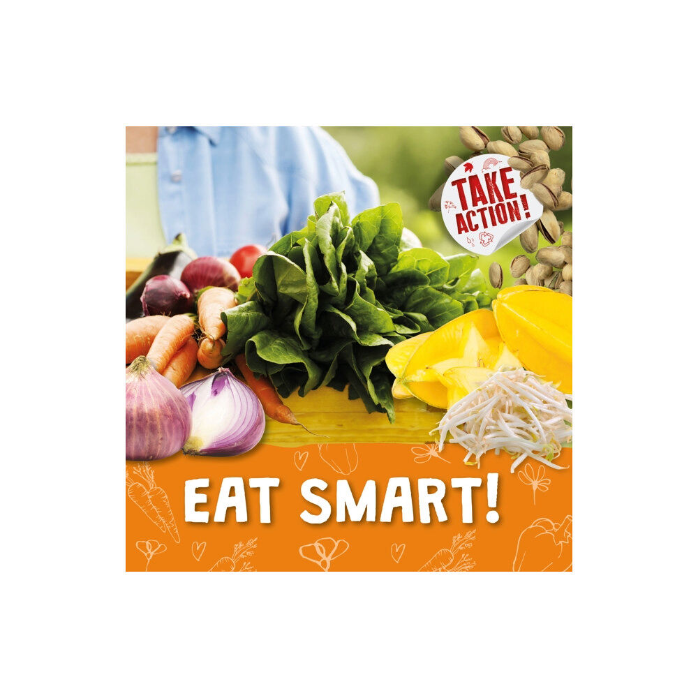 BookLife Publishing Eat Smart! (inbunden, eng)