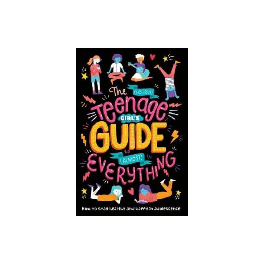 Bonnier Books Ltd The (Nearly) Teenage Girl's Guide to (Almost) Everything (häftad, eng)