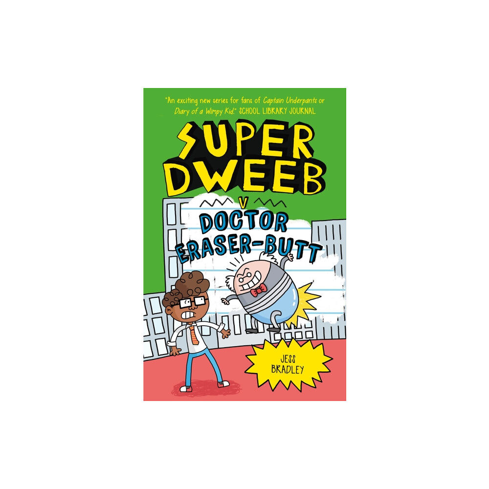 Arcturus publishing ltd Super Dweeb vs Doctor Eraser-Butt (häftad, eng)