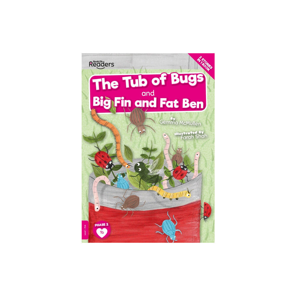 BookLife Publishing The Tub of Bugs And Big Finn and Fat Ben (häftad, eng)