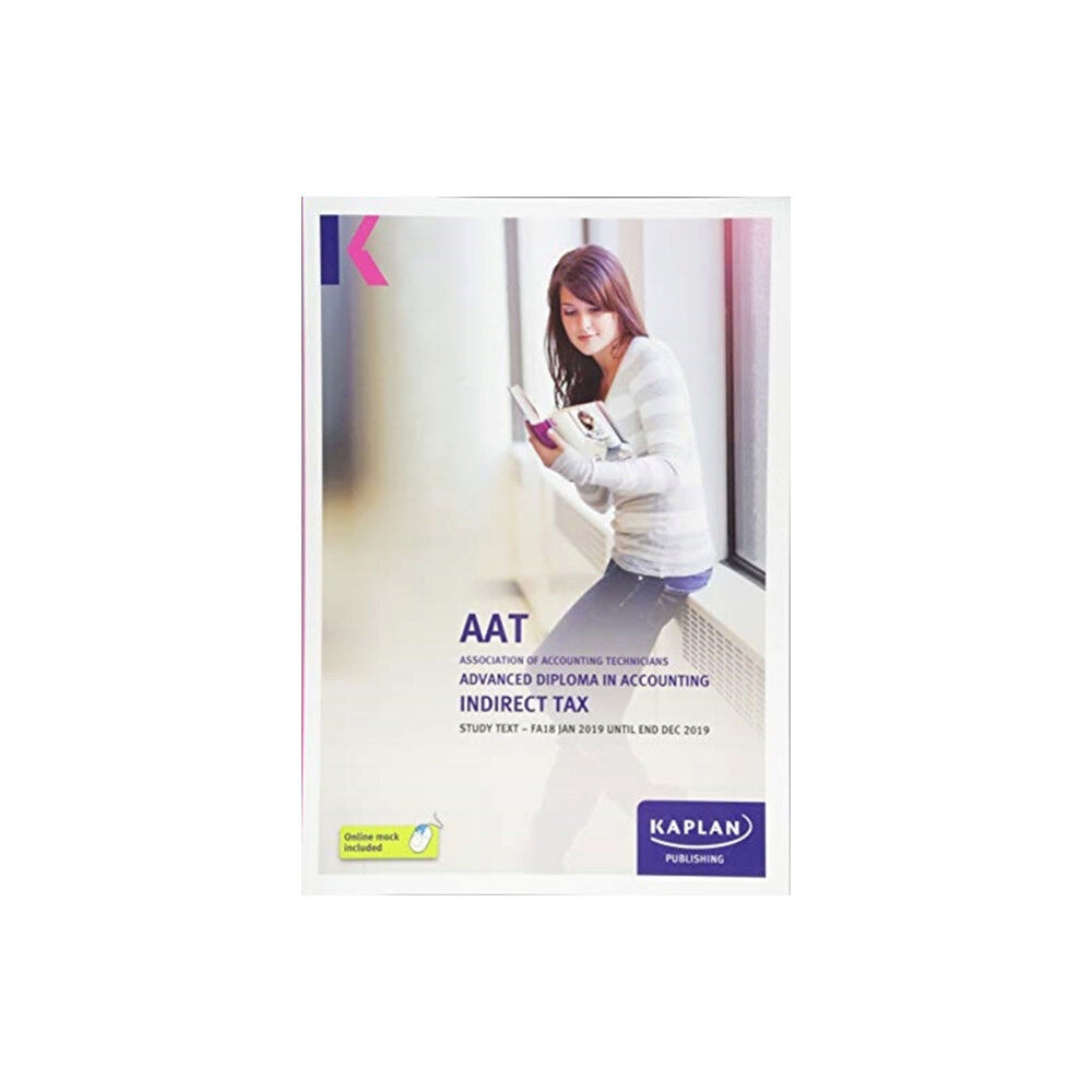 Kaplan Publishing INDIRECT TAX (FA18) - STUDY TEXT (häftad, eng)