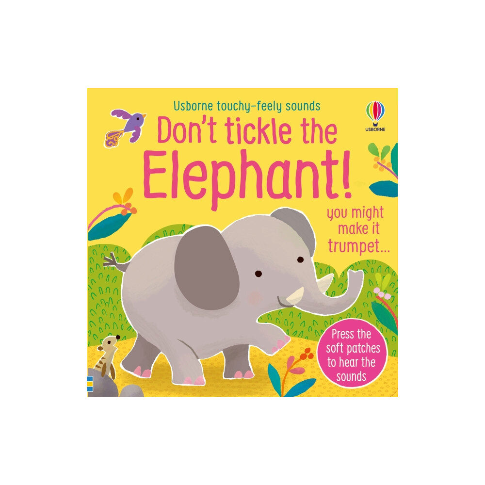 Usborne Publishing Ltd Don't Tickle the Elephant! (bok, board book, eng)