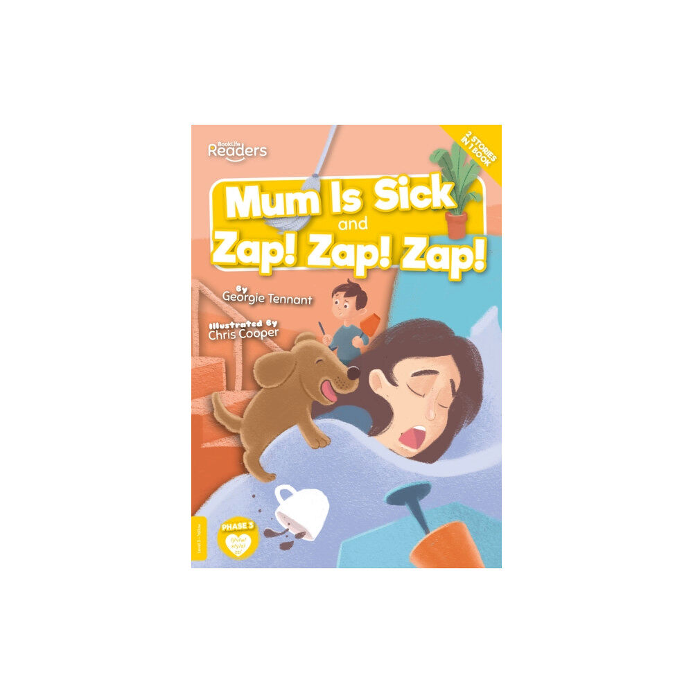 BookLife Publishing Mum Is Sick and Zap! Zap! Zap! (häftad, eng)