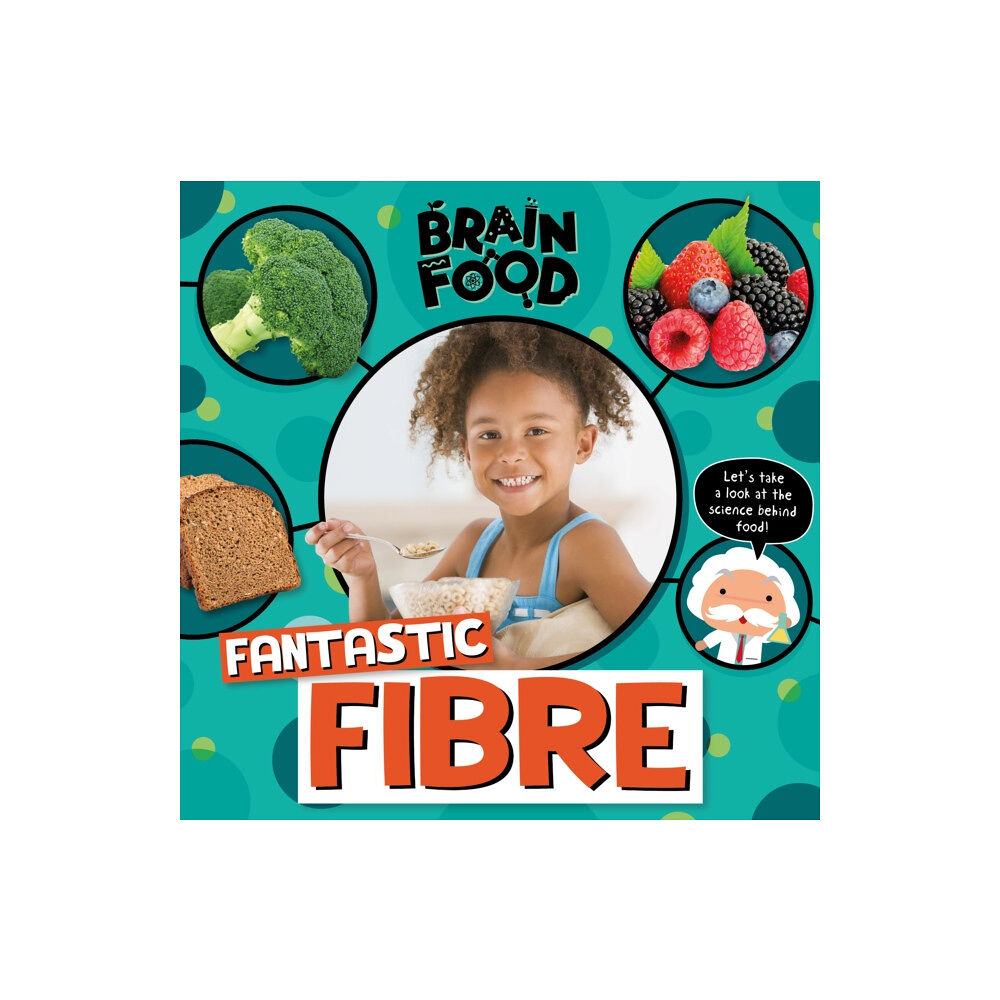 BookLife Publishing Fantastic Fibre (inbunden, eng)