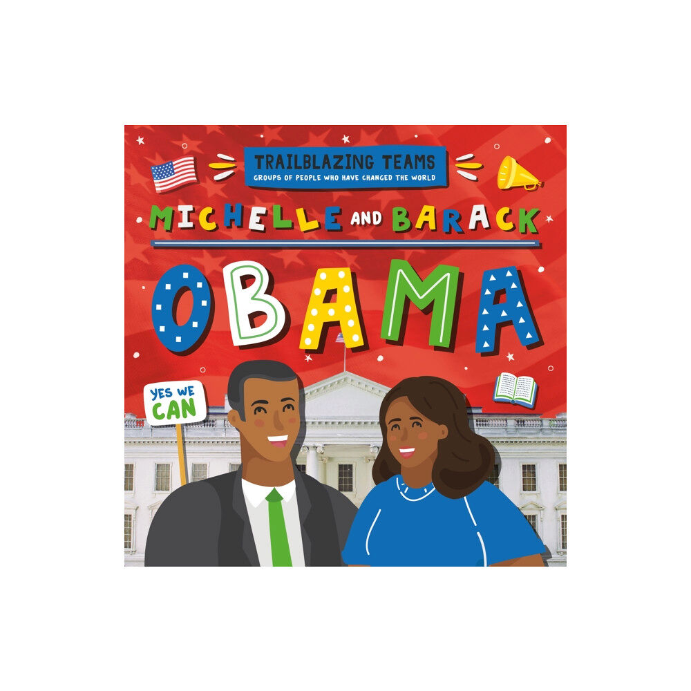 BookLife Publishing Michelle and Barack Obama (inbunden, eng)