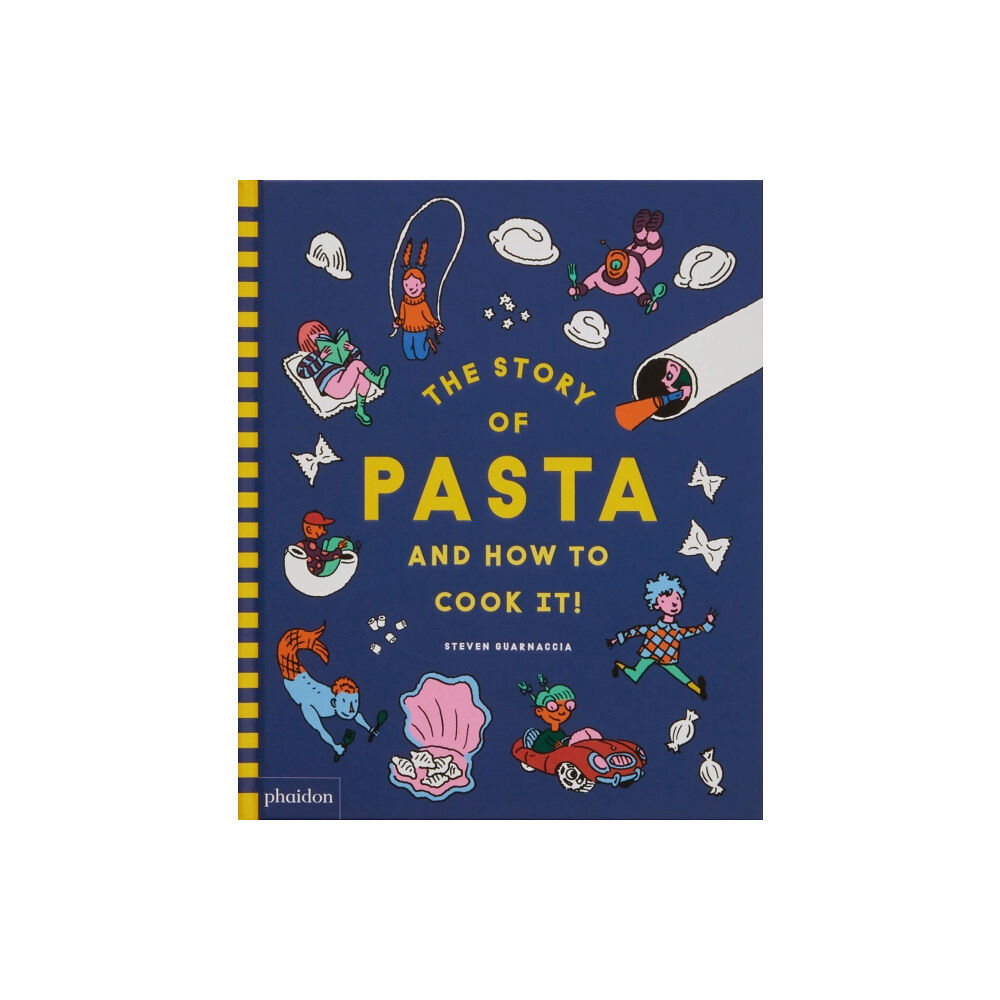 Phaidon Press Ltd The Story of Pasta and How to Cook It! (inbunden, eng)