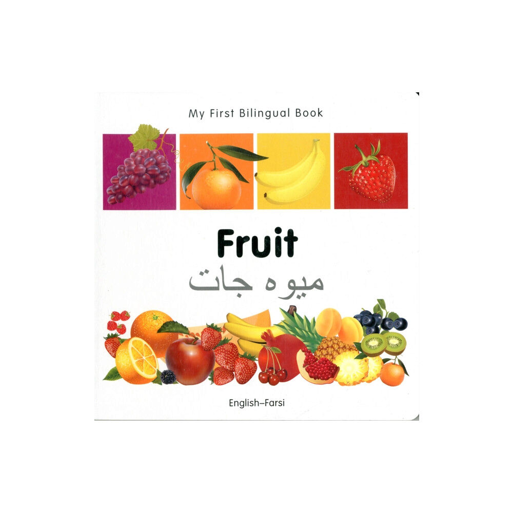 Milet Publishing Ltd My First Bilingual Book -  Fruit (English-Farsi) (bok, board book, eng)