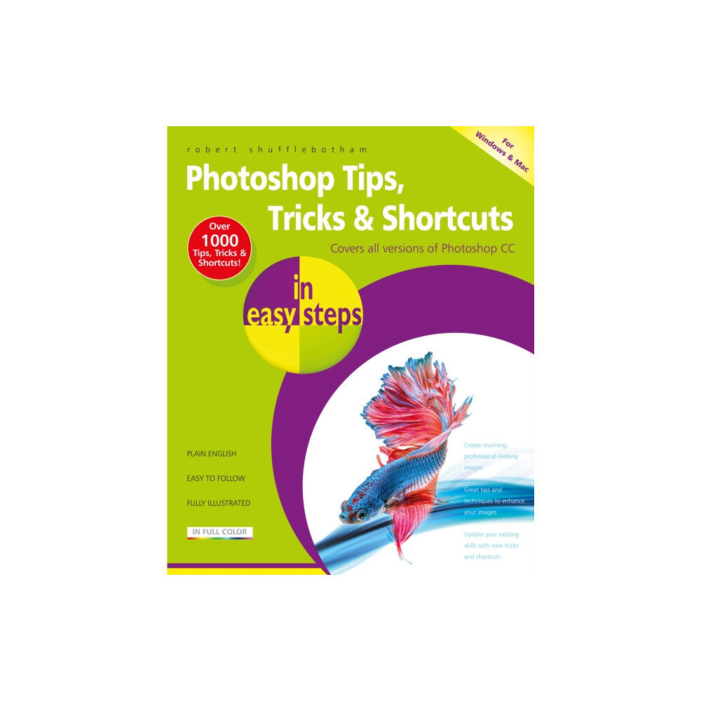 In Easy Steps Limited Photoshop Tips, Tricks & Shortcuts in Easy Steps (häftad, eng)