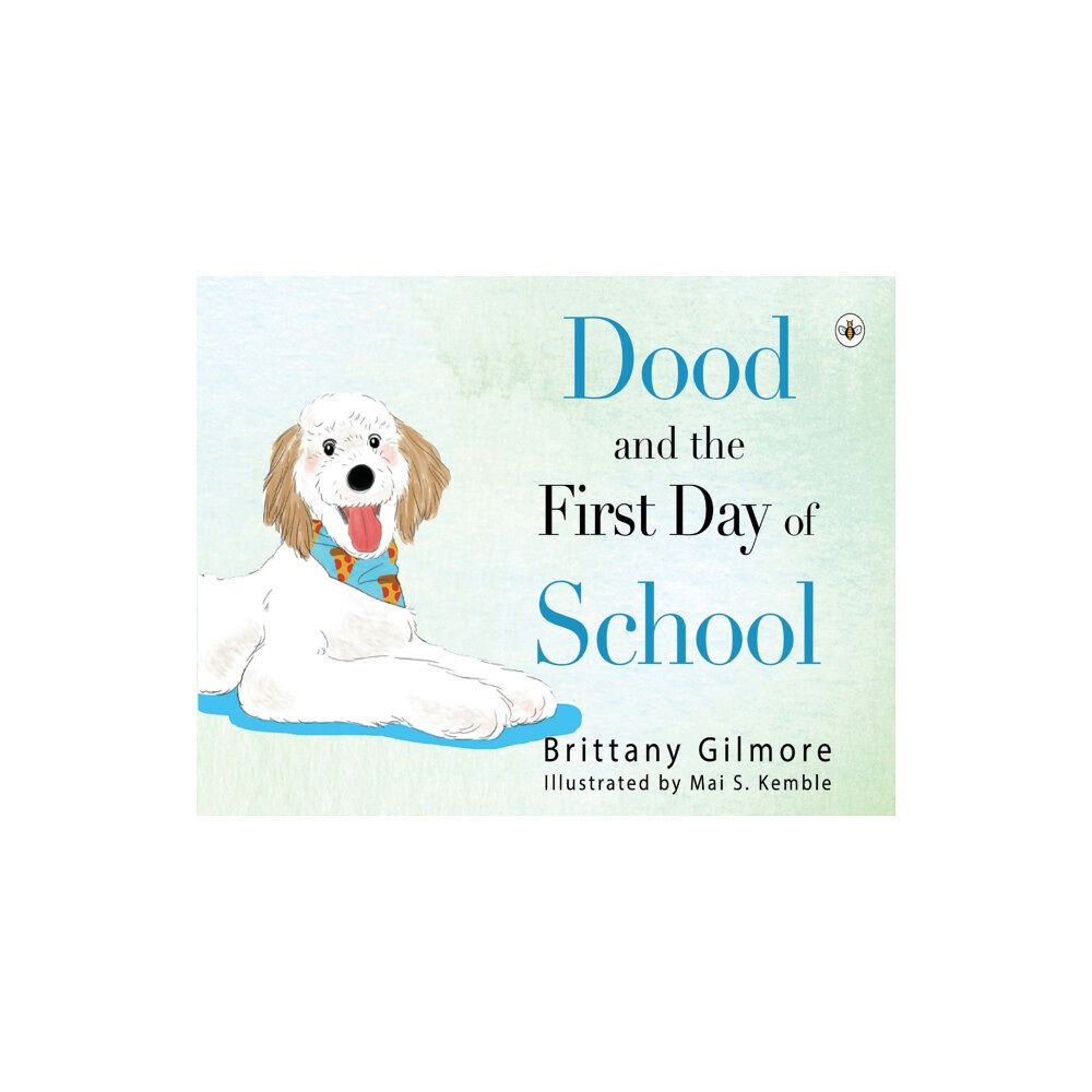 Olympia Publishers Dood and the First Day of School (häftad, eng)