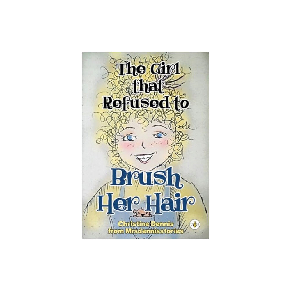 Olympia Publishers The Girl that Refused to Brush Her Hair (häftad, eng)