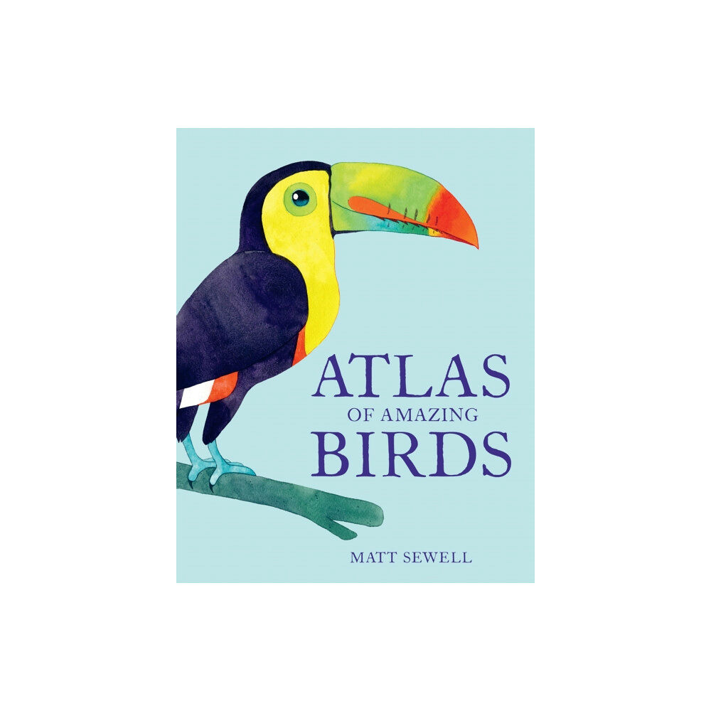 HarperCollins Publishers Atlas of Amazing Birds (inbunden, eng)