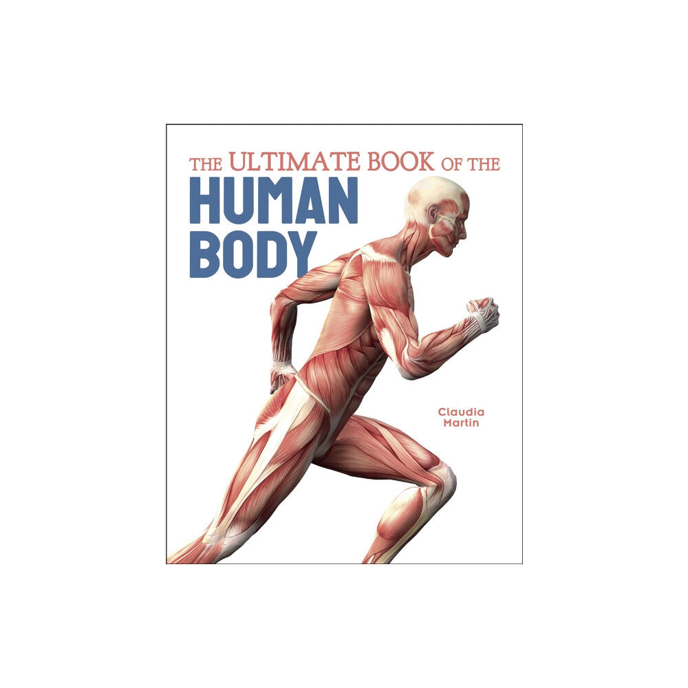 Arcturus publishing ltd The Ultimate Book of the Human Body (inbunden, eng)