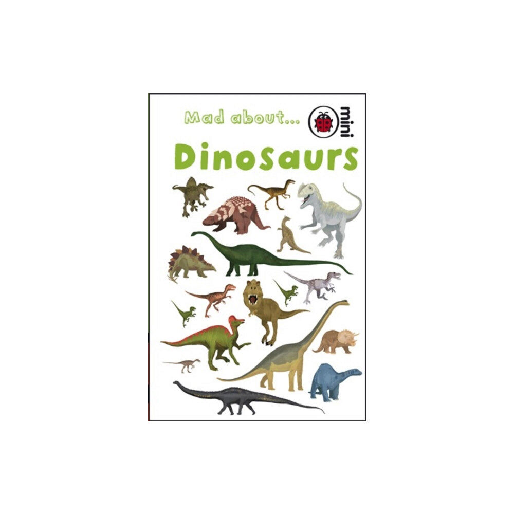 Penguin Random House Children's UK Mad About Dinosaurs (inbunden, eng)