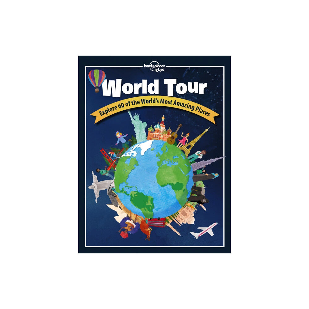 Lonely Planet Global Limited Lonely Planet Kids World Tour (inbunden, eng)