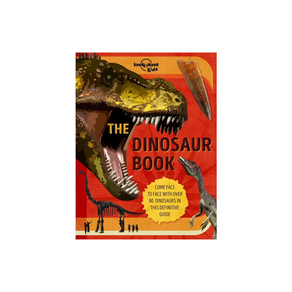 Lonely Planet Global Limited Lonely Planet Kids The Dinosaur Book (inbunden, eng)