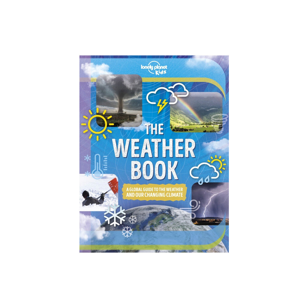 Lonely Planet Global Limited Lonely Planet Kids The Weather Book (inbunden, eng)