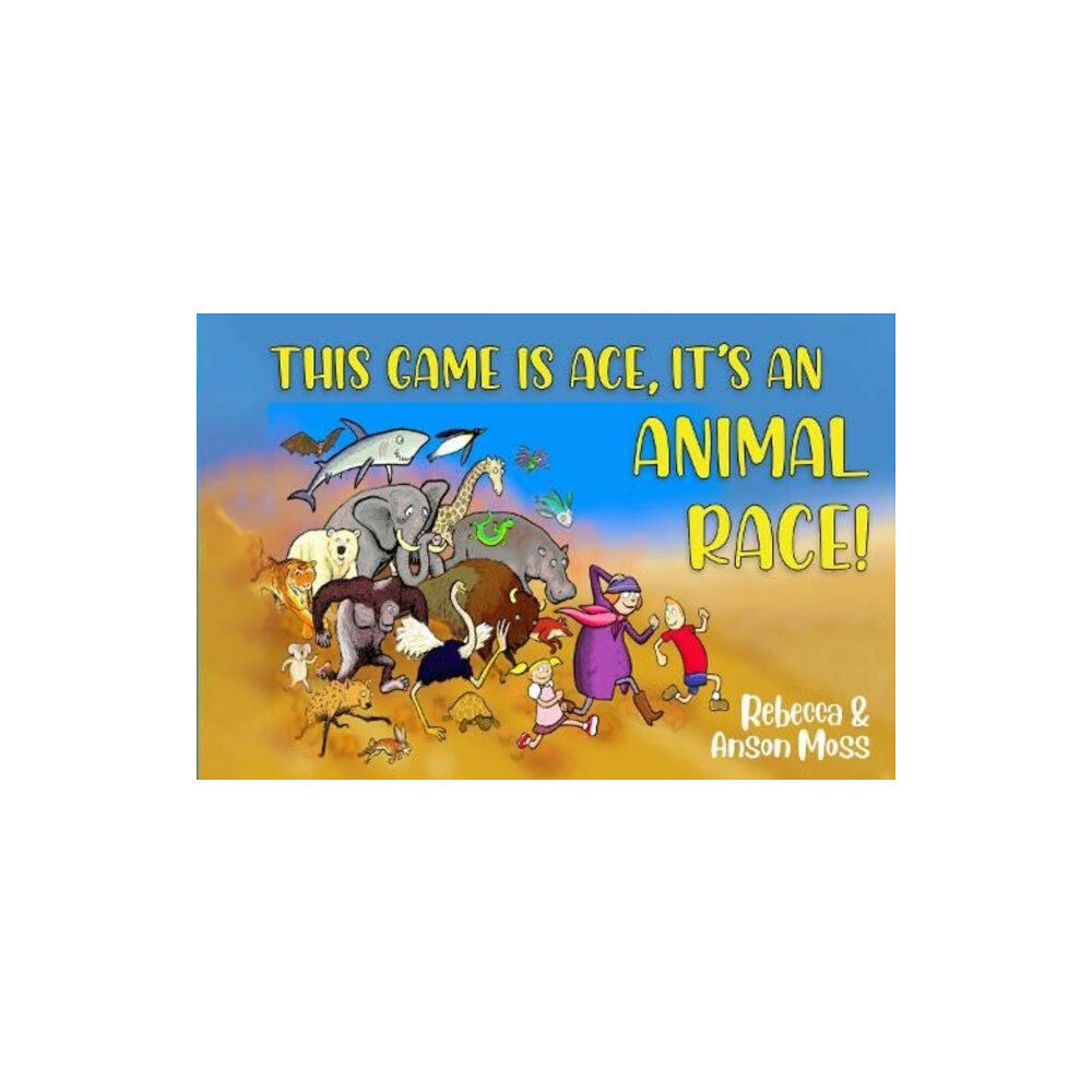 Pegasus Elliot Mackenzie Publishers This Game is Ace, it's an Animal Race! (häftad, eng)
