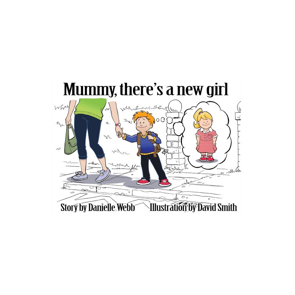 Pegasus Elliot Mackenzie Publishers Mummy There's a New Girl (häftad, eng)