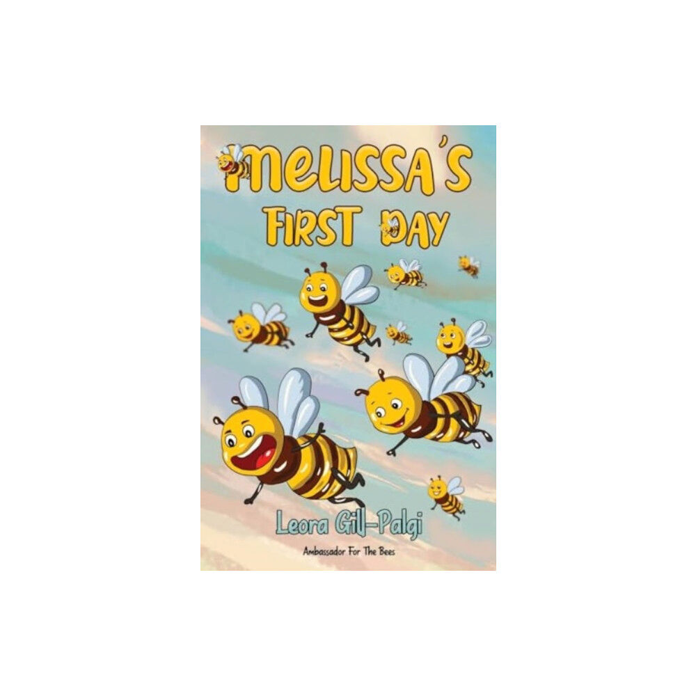 Pegasus Elliot Mackenzie Publishers Melissa's First Day (häftad, eng)