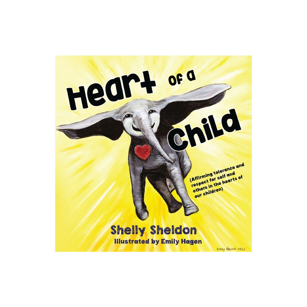 Pegasus Elliot Mackenzie Publishers Heart of a Child (Affirming tolerance and respect for self and others in the hearts of our children) (häftad, eng)