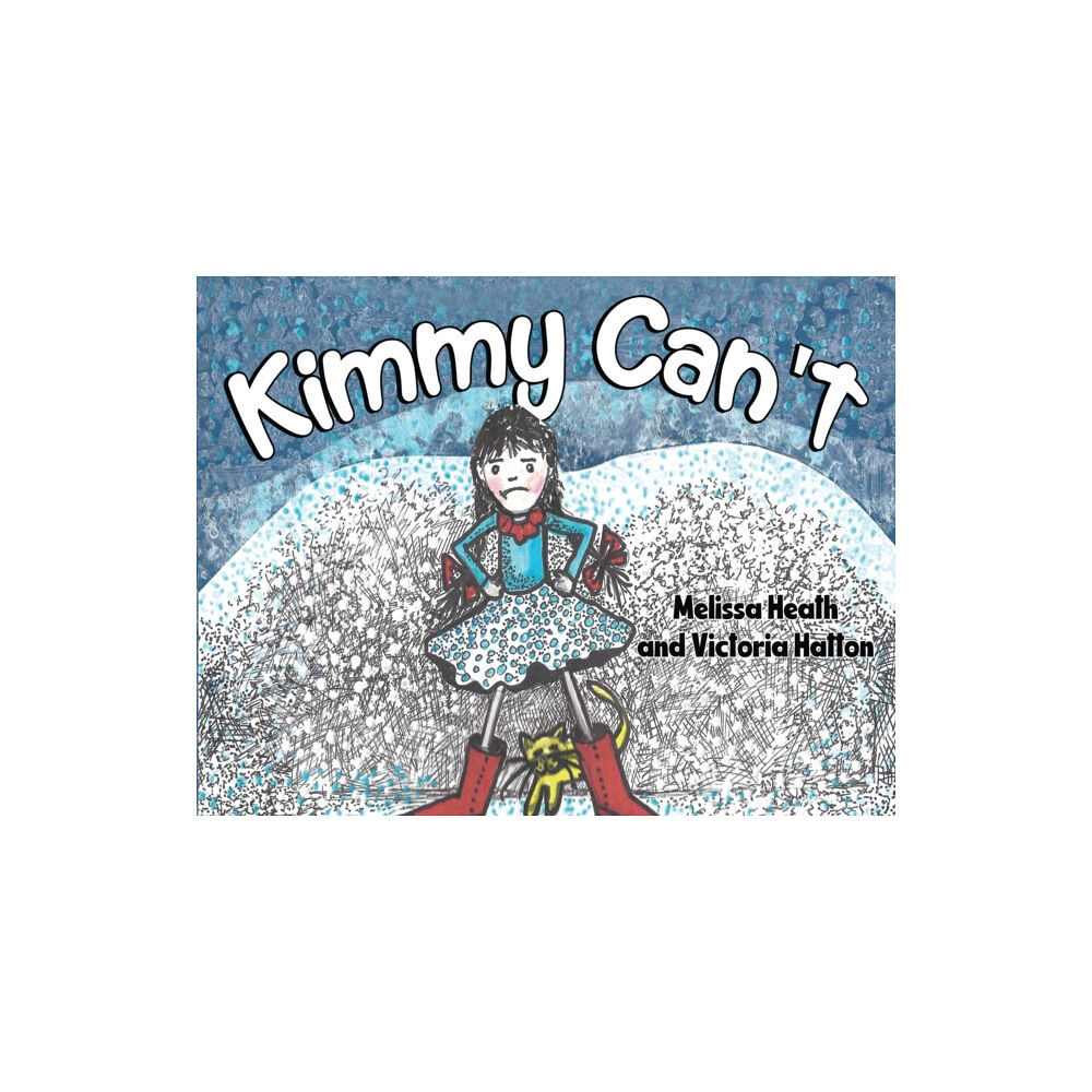 Pegasus Elliot Mackenzie Publishers Kimmy Can't (häftad, eng)