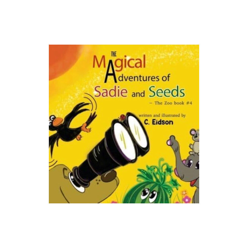 Pegasus Elliot Mackenzie Publishers The Magical Adventures of Sadie and Seeds - The Zoo book #4 (inbunden, eng)