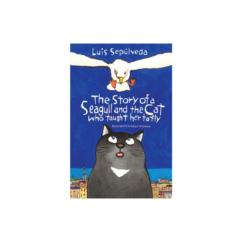 Alma Books Ltd The Story of a Seagull and the Cat Who Taught Her to Fly (häftad, eng)