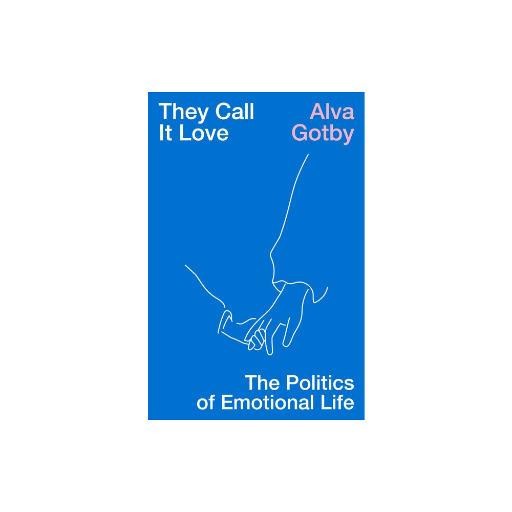 Verso Books They Call It Love (inbunden, eng)