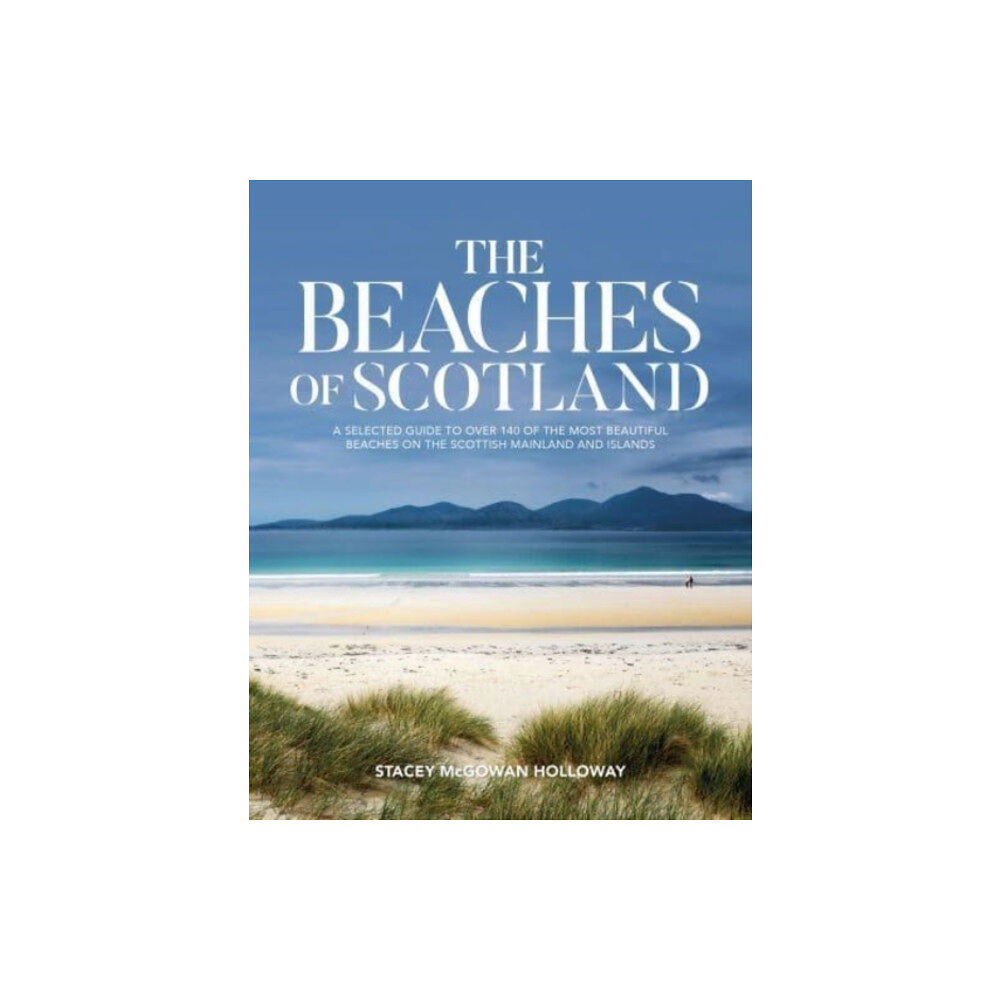 Vertebrate Publishing Ltd The Beaches of Scotland (häftad, eng)