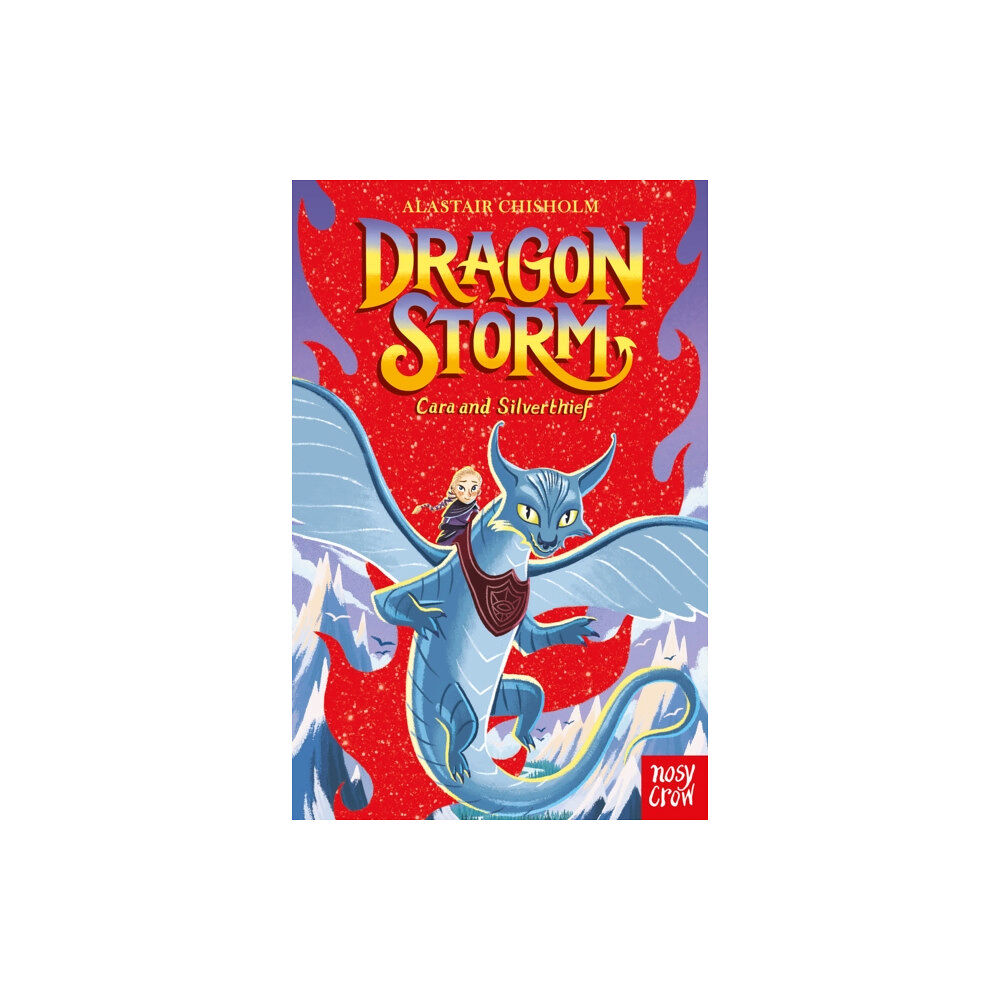 Nosy Crow Ltd Dragon Storm: Cara and Silverthief (häftad, eng)