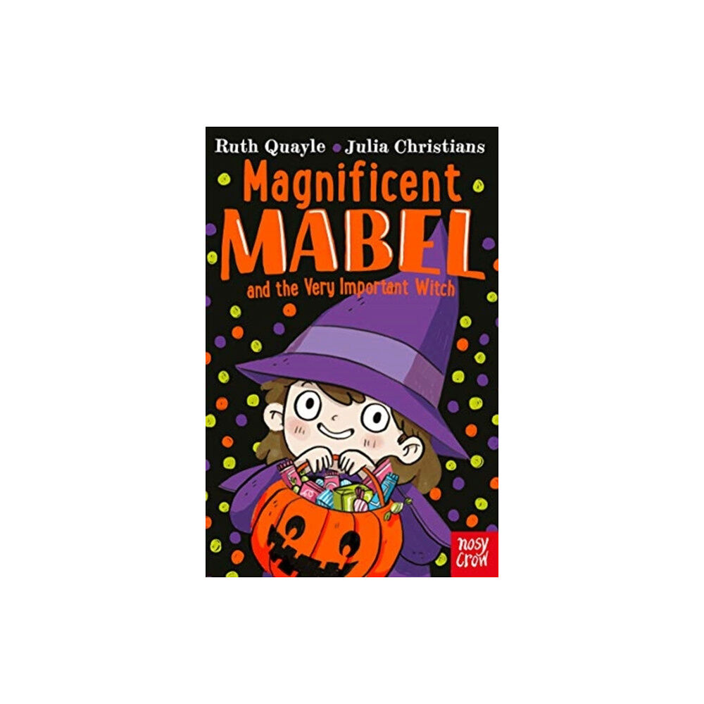 Nosy Crow Ltd Magnificent Mabel and the Very Important Witch (häftad, eng)